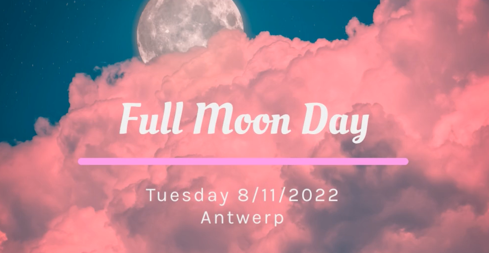 Full Moon Day – 8/11/2022